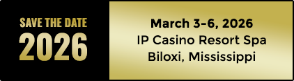 Save the Date March 3-6, 2026 IP Casino Resort Spa Biloxi, Mississippi